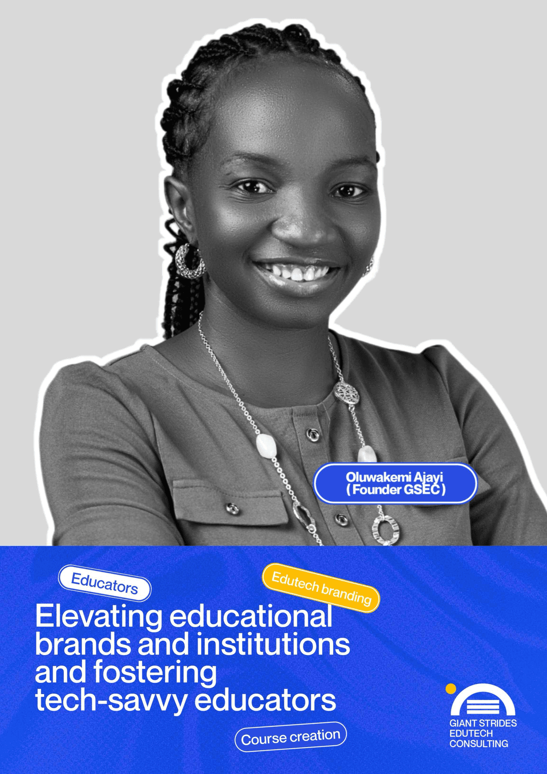 CEO - Giant Strides EduTech Consulting Limited- Oluwakemi Ajayi 