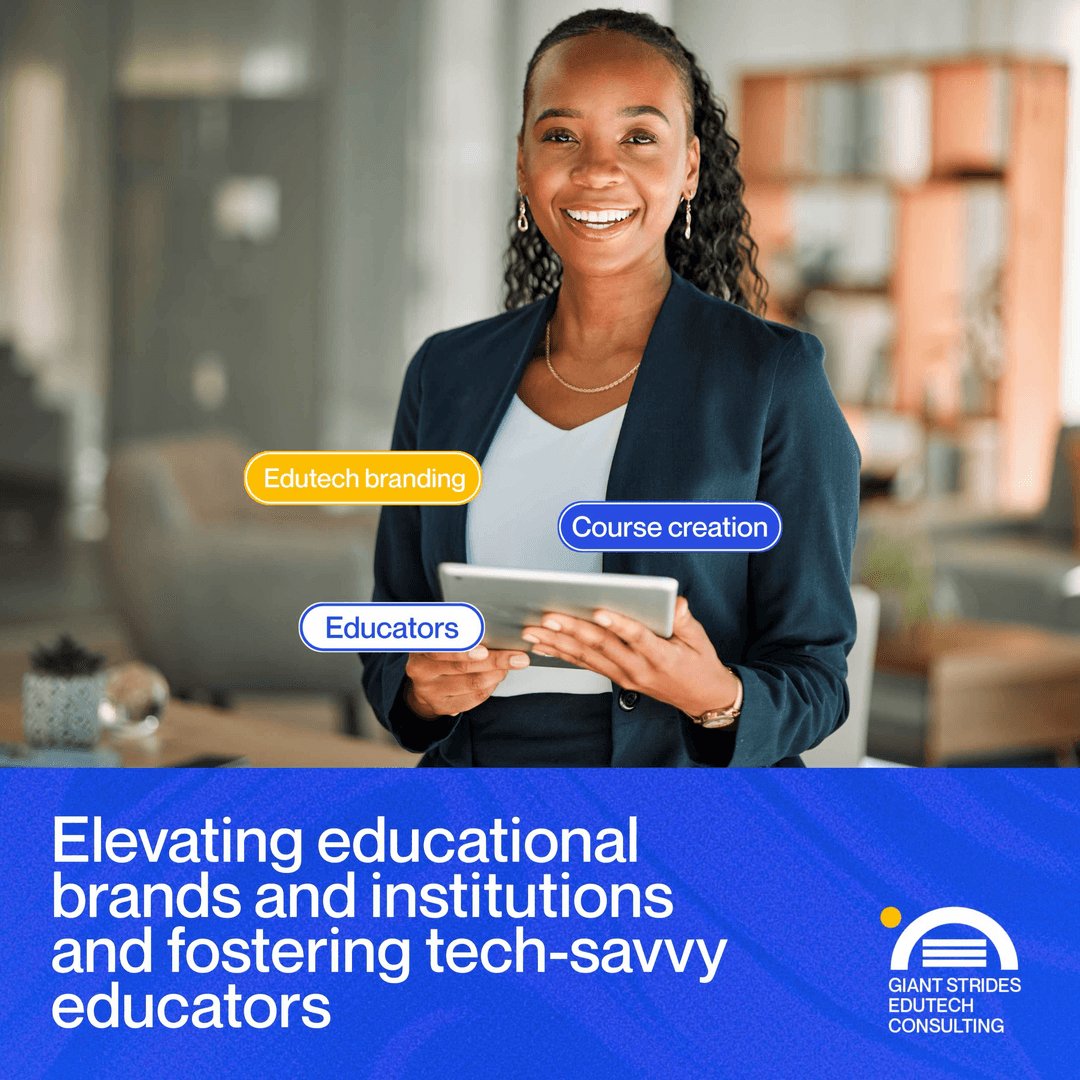 Giant Strides EduTech Consulting Limited-Join Our Techy Teacherpreneurs Community